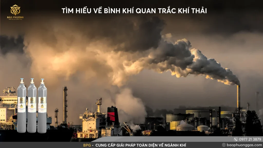 TÌM HIỂU VỀ BÌNH KHÍ QUAN TRẮC KHÍ THẢI