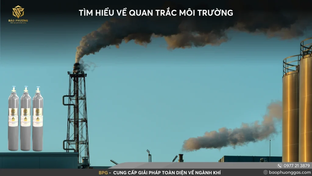 TÌM HIỂU VỀ QUAN TRẮC MÔI TRƯỜNG